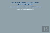 Nature Loves To Hide: An Alternative History Of Philosophy