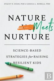 Nature Meets Nurture