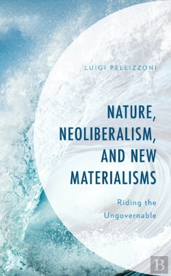 Bertrand.pt - Nature, Neoliberalism, And New Materialisms