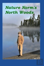 Nature Norm'S North Woods