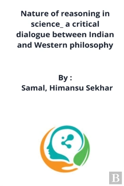 Bertrand.pt - Nature Of Reasoning In Science_ A Critical Dialogue Between Indian And Western Philosophy