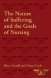 Nature Of Suffering And The Goals Of Nursing