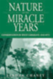 Nature Of The Miracle Years