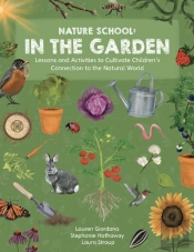Nature School: In The Garden