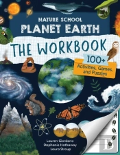 Nature School: Planet Earth: The Workbook