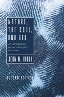 Nature, The Soul, And God, 2nd Edition