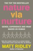 Nature Via Nurture