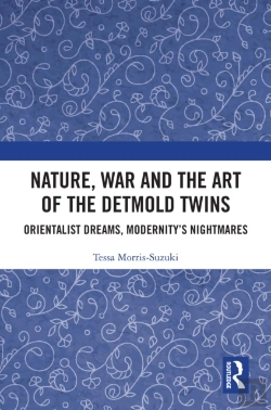 Bertrand.pt - Nature, War And The Art Of The Detmold Twins