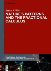 Natureâ€™S Patterns And The Fractional Calculus