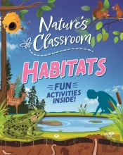 Nature'S Classroom: Habitats