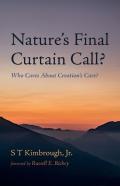 Nature'S Final Curtain Call?