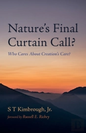 Nature'S Final Curtain Call?