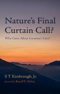 Nature'S Final Curtain Call?