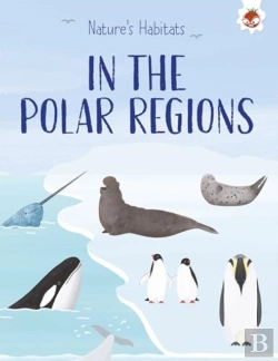 Bertrand.pt - Nature'S Habitats: In The Polar Regions