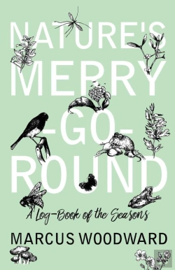 Bertrand.pt - Nature'S Merry-Go-Round - A Log-Book Of The Seasons