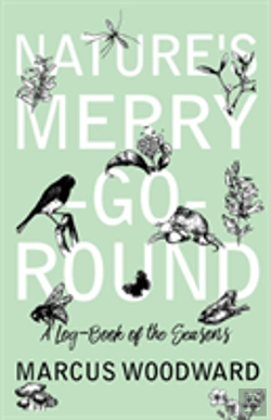 Bertrand.pt - Nature'S Merry-Go-Round - A Log-Book Of The Seasons
