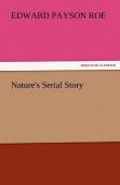 Nature'S Serial Story