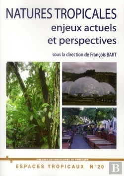 Bertrand.pt - Natures Tropicales Enjeux Actuels Et Perspectives