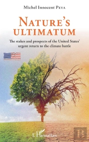Nature'S Ultimatum - The Stakes And Prospects Of The United States' Urgent Return To The Climate Bat