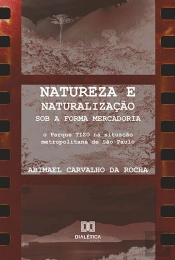 Natureza E Naturalização Sob A Forma Mercadoria