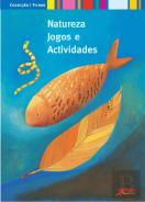 Natureza: Jogos e Actividades