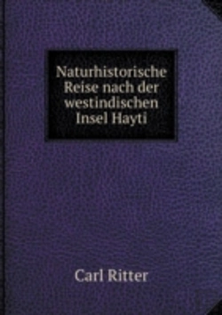 Bertrand.pt - Naturhistorische Reise Nach Der Westindischen Insel Hayti