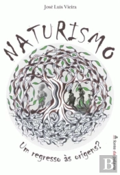 Naturismo, um Regresso às Origens?
