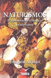 Naturismos El Pensamiento Ecologico En Aforismos