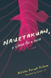 Nauetakuan, A Silence For A Noise