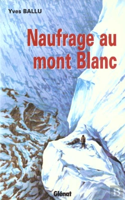 Bertrand.pt - Naufrage Au Mont Blanc