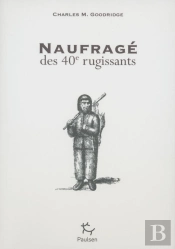 Naufrages Des 40 Rugissants