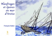 Naufrages Et Épaves En Mer D'Iroise
