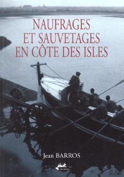 Bertrand.pt - Naufrages Et Sauvetages En Cote Des Iles