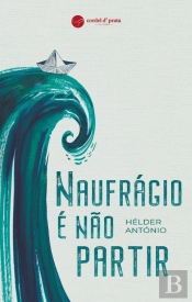 Naufrágio é Não Partir