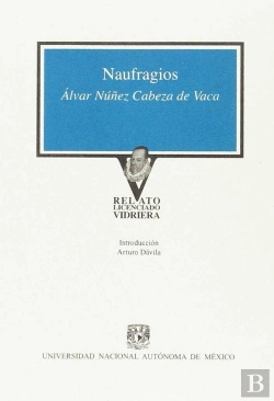 Bertrand.pt - Naufragios. Cabeza De Vaca