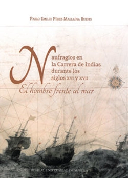 Bertrand.pt - Naufragios En La Carrera De Indias Durante Los Siglos Xvi Y Xvii.
