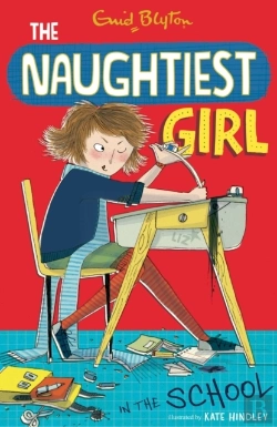 Bertrand.pt - Naughtiest Girl: Naughtiest Girl In The School