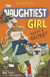 Naughtiest Girl: Naughtiest Girl Keeps A Secret