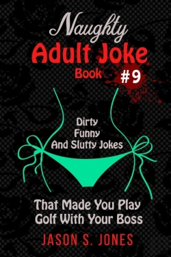 Bertrand.pt - Naughty Adult Joke Book #9