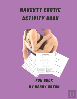 Bertrand.pt - Naughty Erotic Activity Book