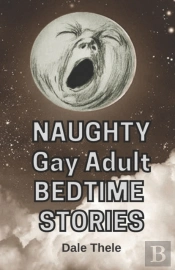 Naughty Gay Adult Bedtime Stories