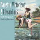 Naughty Victorians And Edwardians