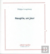 Nauplie, Un Jour