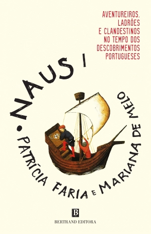 Naus I - Aventureiros, Ladrões e Clandestinos