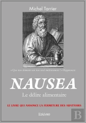Nausea : Le Délire Alimentaire