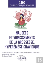 Nausées Et Vomissements De La Grossesse, Hyperémèse Gravidique