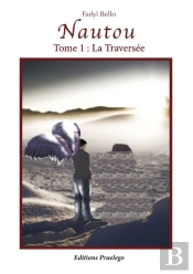 Nautou T.1 ; La Traversée