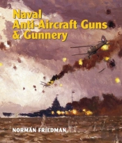 Naval Anti-Aircraft Guns And Gunnery