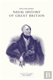 Naval History Of Great Britain From The Declaration Of War By France In 1793 To The Accession Of George Iv Volume Five