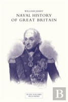Naval History Of Great Britain From The Declaration Of War By France In 1793 To The Accession Of George Iv Volume Seven